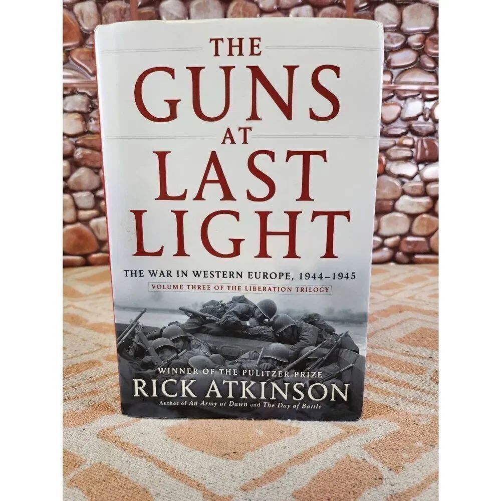 The Liberation Trilogy Ser.: The Guns at Last Light : The War in Western Europe,